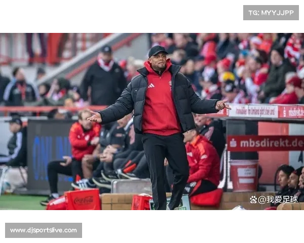 孔帕尼巧妙轮换激发后半程潜力 拜仁连胜势头强劲